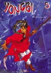 Yongbi -5- Tome 5