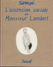 (AUT) Sempé -1975a1987- L'ascension sociale de Monsieur Lambert