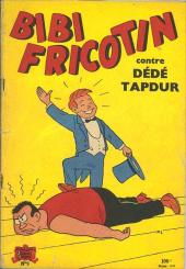 Bibi Fricotin (2e Série - SPE) (Après-Guerre) -9e- Bibi Fricotin contre Dédé Tapdur