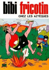 Bibi Fricotin (2e Série - SPE) (Après-Guerre) -56c1985- Bibi Fricotin chez les Aztèques