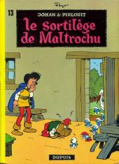 Johan et Pirlouit -13a1973- Le sortilège de Maltrochu
