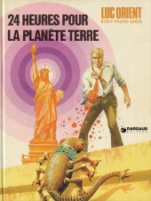 Luc Orient -9'- 24 heures pour la planète terre