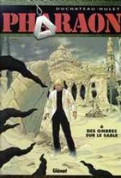 Pharaon -6a1997- Des ombres sur le sable