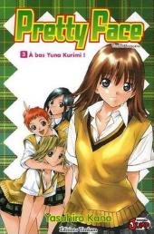 Pretty Face -3- A bas Yuna Kurimi !