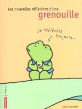 Réflexions d'une grenouille -2- Les nouvelles réflexions d'une grenouille