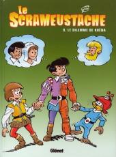 Le scrameustache -9b2008- Le dilemme de Khéna
