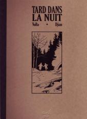 Tard dans la nuit - Tome 1TT
