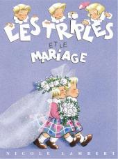 Les triplés (petit format) -3- Les triplés et le mariage