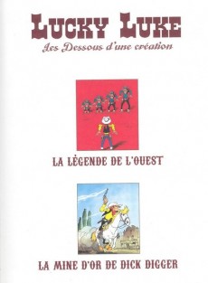 Extrait de Lucky Luke - Les Dessous d'une création (Atlas) -32- La légende de l'ouest - la mine d'or de dick digger