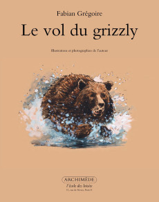 Extrait de Le vol du grizzly