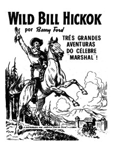 Extrait de Falcão (O) (Serie 2) -243- Wild Bill Hickok, Flecha Ardente