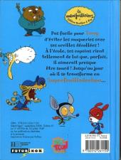 Verso de Les minijusticiers -10- Superfeuilledechou