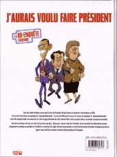 Verso de J'aurais voulu faire président - Tome 1