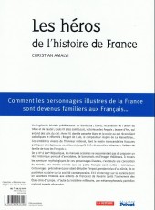Verso de Les héros de l'histoire de France - Comment les personnages illustres de la France sont devenus familiers aux Français...
