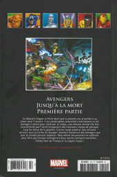 Verso de Marvel Comics : La collection (Hachette) -242206- Avengers jusqu'à la mort - Première partie