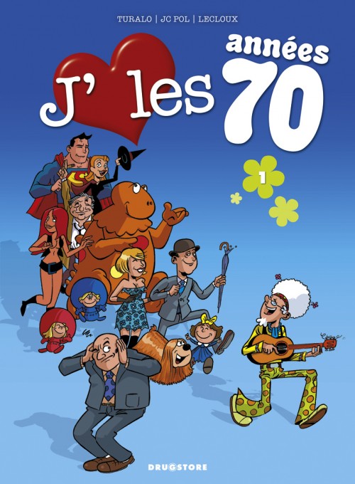 Couverture de J'aime les années -11- J'aime les années 70