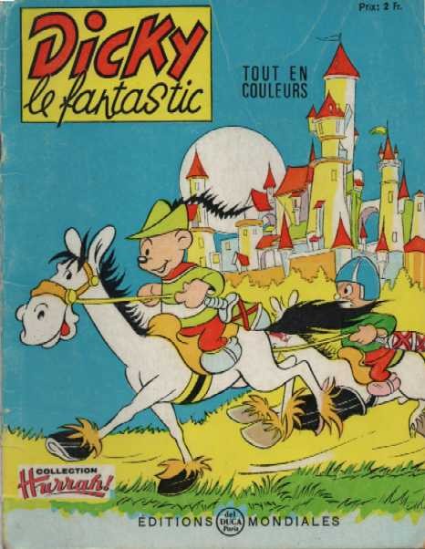 Couverture de Dicky le fantastic (2e Série - tout en couleurs) -45- Numéro 45