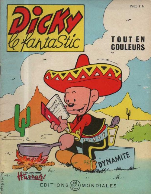 Couverture de Dicky le fantastic (2e Série - tout en couleurs) -23- Dicky au Mexique