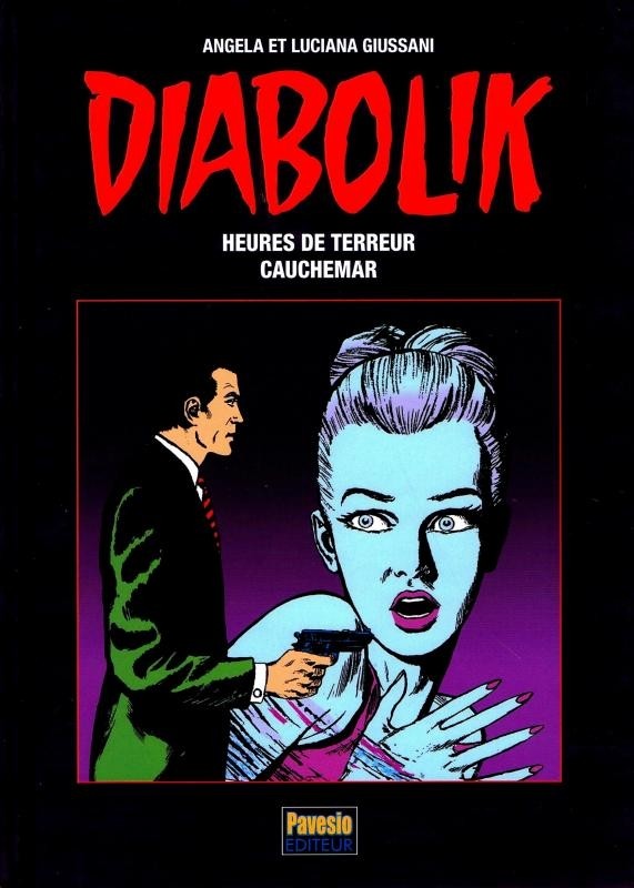Couverture de Diabolik (Les années d'or) -2- Heures de terreur - Cauchemar