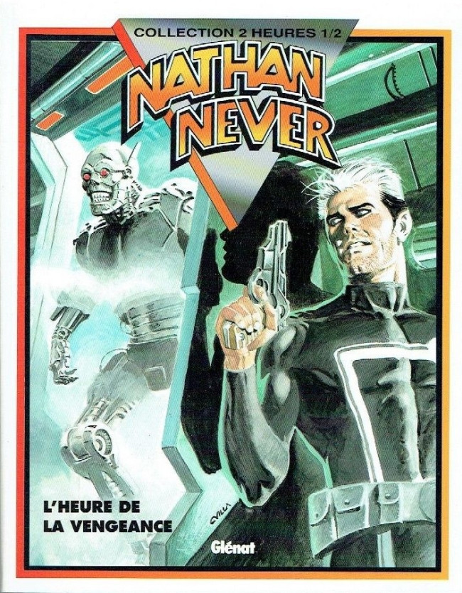 Couverture de Nathan Never -4- L'heure de la vengeance
