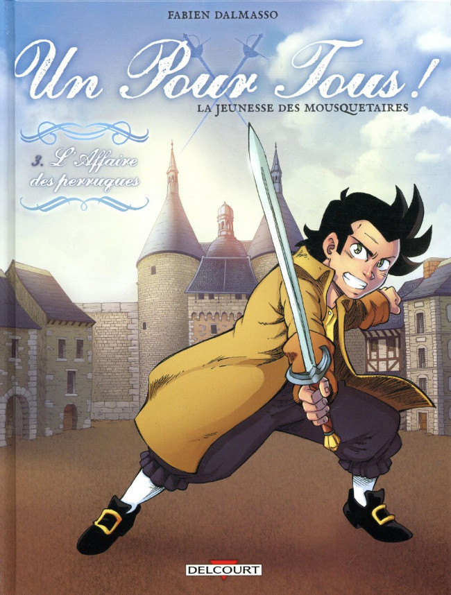 Couverture de Un pour tous ! La jeunesse des Mousquetaires -3- L'affaire des perruques