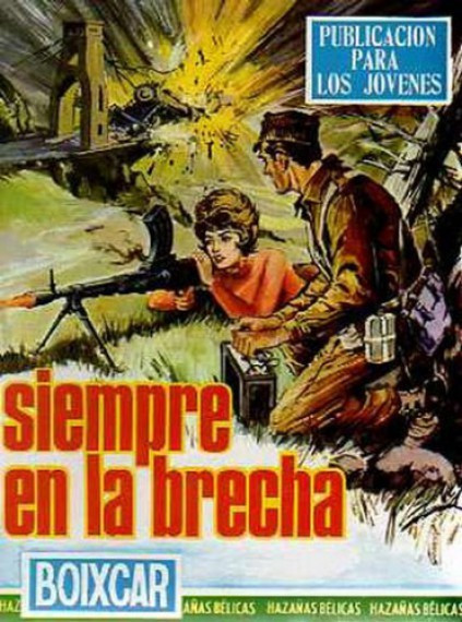 Couverture de Boixcar, obras completas (Toray - 1965) -69- Siempre en la brecha