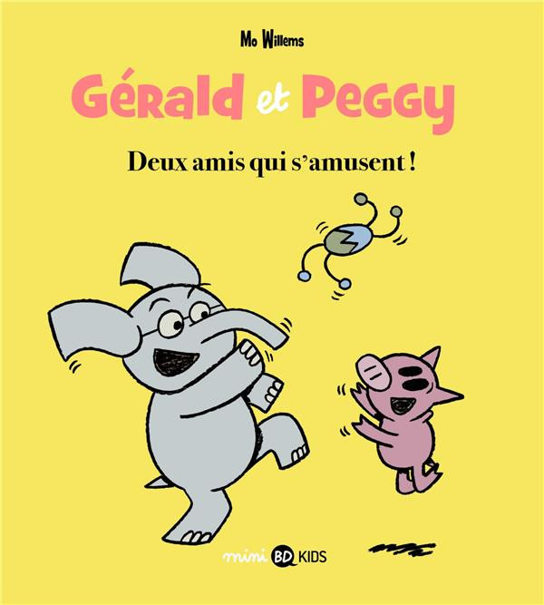 Couverture de Gérald et Peggy -2- Deux amis qui s'amusent !