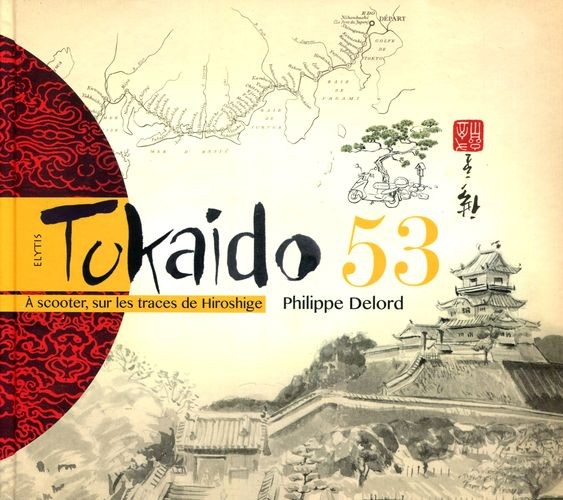 Couverture de (AUT) Delord - Tokaido 53 - À scooter, sur les traces de Hiroshige