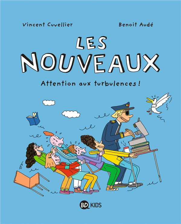 Couverture de Les nouveaux -4- Attention aux turbulences !