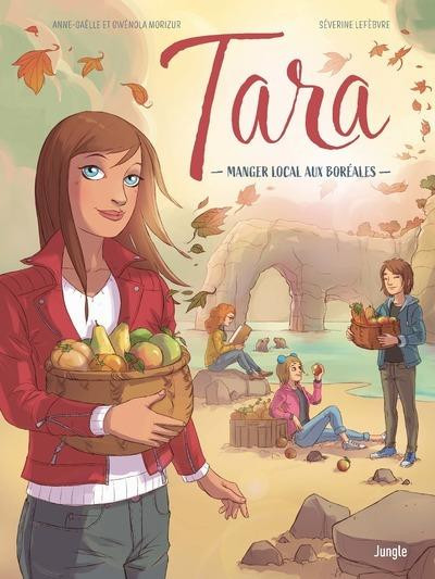 Couverture de Tara -2- Manger local aux boréales