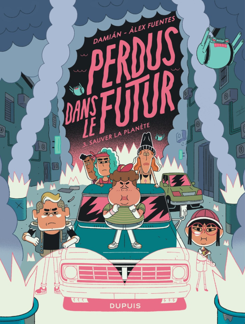 Couverture de Perdus dans le futur -3- Sauver la planète