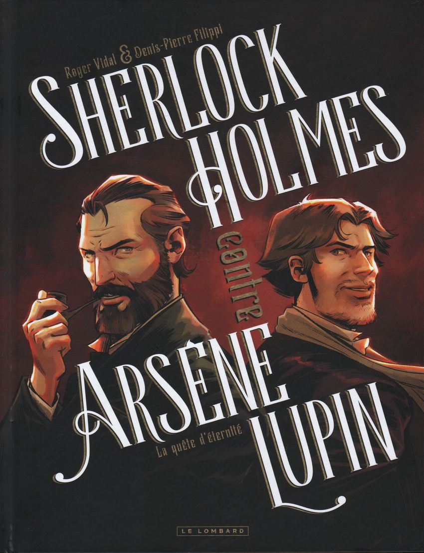 Couverture de Sherlock Holmes contre Arsène Lupin -1- La quête d'éternité