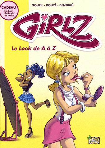 Couverture de Girlz / Secrets de Girlz -2- Le look de A à Z