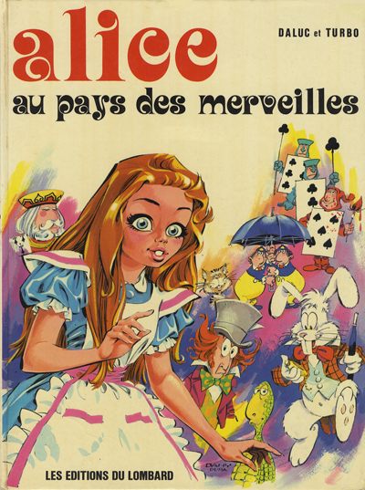 Couverture de Alice au pays des merveilles (Daluc/Turbo/Greg) - Alice au pays des merveilles